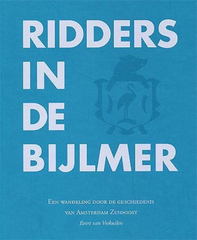 Ridders in de Bijlmer, 9789090286853