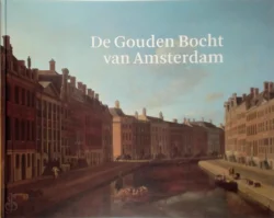 De Gouden Bocht van Amsterdam